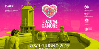 Quanto ne abbiamo bisogno di amore! Il Festival a Milano Festival dell'amore