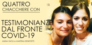 Intervista esclusiva a Martina Benedetti e Anna Vagli, testimonianze dal fronte Covid-19 Martina Benedetti e Anna Vagli