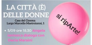 La città (è) delle donne, Casa del cinema di Roma 5 e 6 settembre La città (è) delle donne