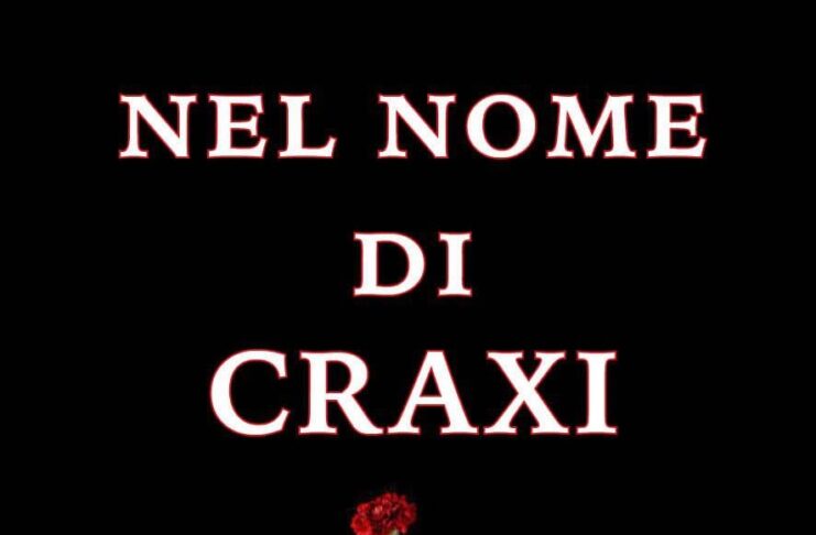 Nel nome di Craxi
