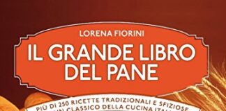 Il pane tra storia e amore Il grande libro del pane
