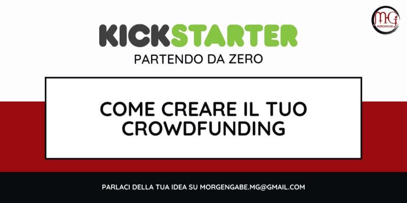 Come creare un Kickstarter da Zero