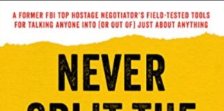 Never split the difference (impara a negoziare come un professionista del FBI) Never split the difference
