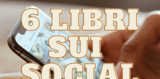 Oggi parliamo di Social Media 6 libri sui social media