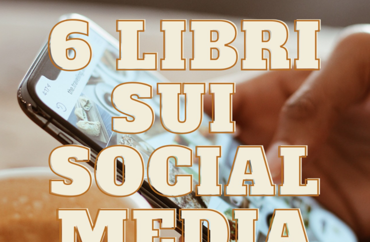 6 libri sui social media